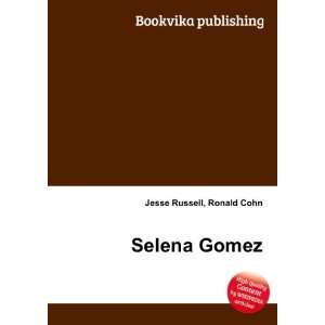  Selena Gomez Ronald Cohn Jesse Russell Books