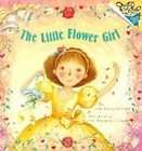 The Little Flower Girl (Random Hous, Linda Trace Bra