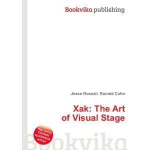  Xak The Art of Visual Stage Ronald Cohn Jesse Russell 