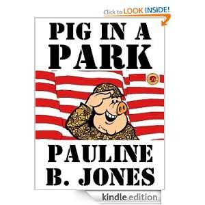 DO NOT ACTIVATE    Pig in a Park Pauline Baird Jones  