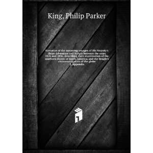   Beagles circumnavigation of the globe. 2 Philip Parker King Books