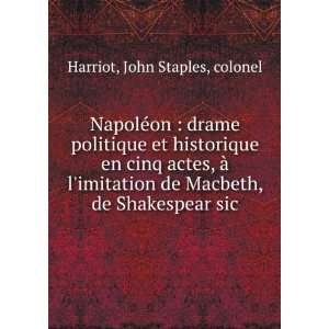   de Macbeth, de Shakespear sic John Staples, colonel Harriot Books