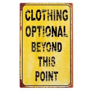 Clothing Optional Beyond This Point Humorous Metal Wall Sign Plaque 