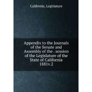   Legislature of the State of California. 1881v.2 California