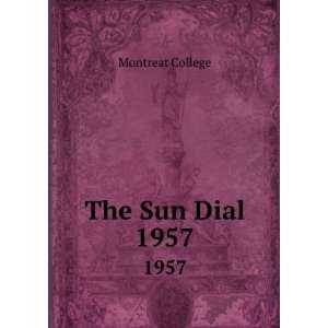  The Sun Dial. 1957 Montreat College Books