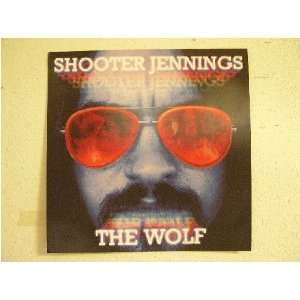  Shooter Jennings Poster The Wolf Waylon Son Everything 