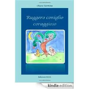 Ruggero coniglio coraggioso (Italian Edition) Chiara Taormina  