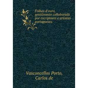   artistas portuguezes Carlos de Vasconcellos Porto Books