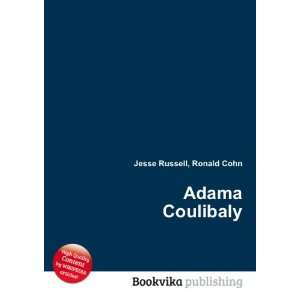  Adama Coulibaly Ronald Cohn Jesse Russell Books