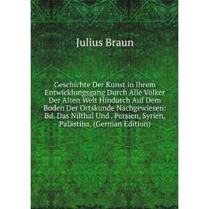   Persien, Syrien, PalÃ¤stina, (German Edition) Julius Braun Books