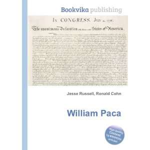  William Paca Ronald Cohn Jesse Russell Books