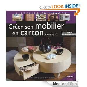 Créer son mobilier en carton  Volume 2 (French Edition) Eric 