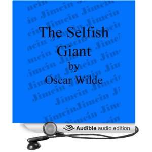  The Selfish Giant (Dramatized) (Audible Audio Edition 