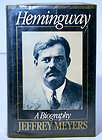 Hemingway A Biography by Jeffrey Meyers  