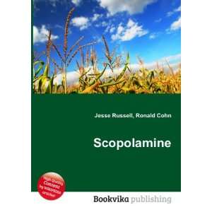  Scopolamine Ronald Cohn Jesse Russell Books