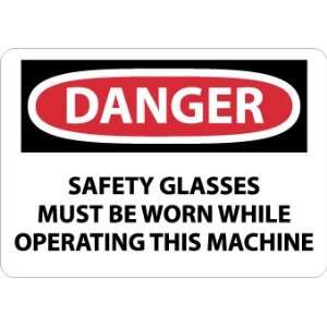 D6 to 107PB   Danger, Safety Glasses Must Be Worn While Operating, 10 