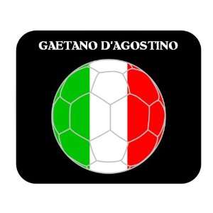  Gaetano DAgostino (Italy) Soccer Mouse Pad Everything 