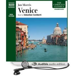  Venice (Audible Audio Edition) Jan Morris, Sebastian 