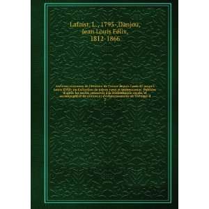   1795 ,Danjou, Jean Louis FÃ©lix, 1812 1866 Lafaist Books