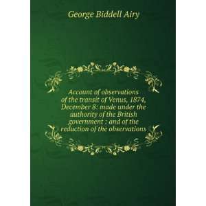   and of the reduction of the observations George Biddell Airy Books