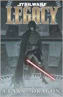  & NOBLE  Star Wars Legacy, Volume 3 Claws of the Dragon by John 