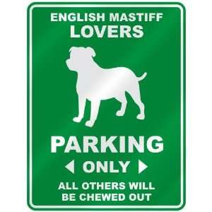   ENGLISH MASTIFF LOVERS PARKING ONLY  PARKING SIGN DOG 