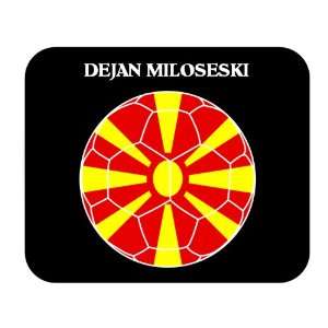  Dejan Miloseski (Macedonia) Soccer Mouse Pad Everything 