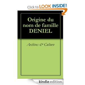 Origine du nom de famille DENIEL (Oeuvres courtes) (French Edition 