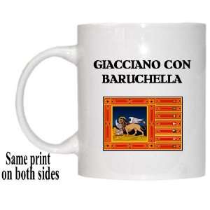  Italy Region, Veneto   GIACCIANO CON BARUCHELLA Mug 