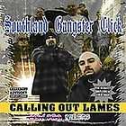 SOUTHELAND GANGSTER CLICK   CALLING OUT LAMES [CD NEW]