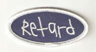 Iron on Embroidered Patch Name Tag Retard  