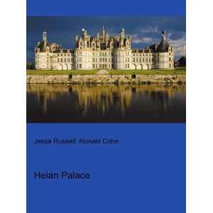  Heian Palace Ronald Cohn Jesse Russell Books