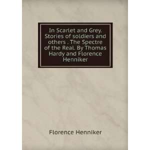  Real. By Thomas Hardy and Florence Henniker. Florence Henniker Books