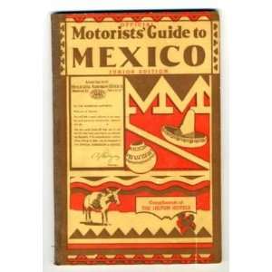  Motorist Guide to Mexico Junior Edition Hilton 1930s 