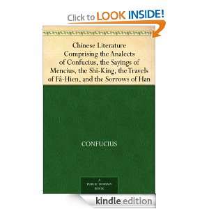   Mencius, the Shi King, the Travels of Fâ Hien, and the Sorrows of Han