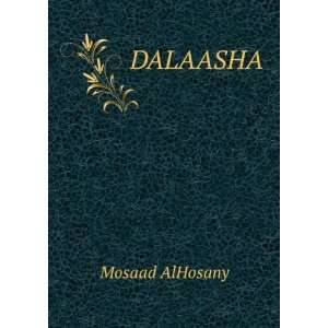  DALAASHA Mosaad AlHosany Books