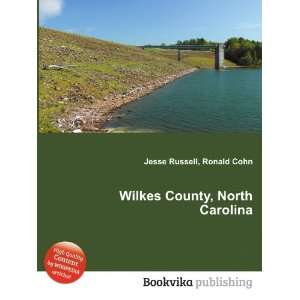  Wilkes County, North Carolina Ronald Cohn Jesse Russell 