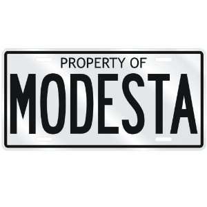  NEW  PROPERTY OF MODESTA  LICENSE PLATE SIGN NAME