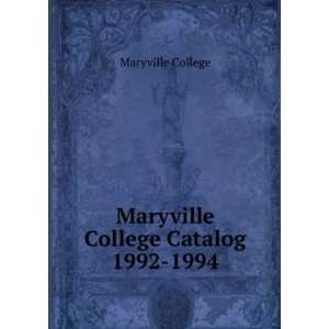    Maryville College Catalog 1992 1994 Maryville College Books