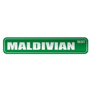   MALDIVIAN WAY  STREET SIGN COUNTRY MALDIVES