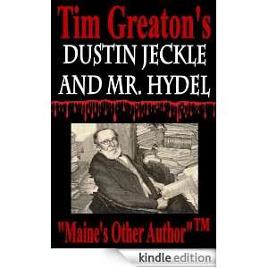 Dustin Jeckle & Mr. Hydel Tim Greaton  Kindle Store