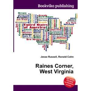  Raines Corner, West Virginia Ronald Cohn Jesse Russell 