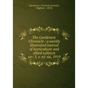  The Gardeners Chronicle  a weekly illustrated journal of 