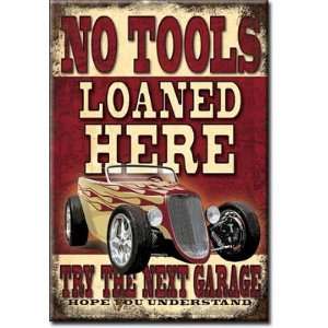  (2x3) No Tools Loaned Here Distressed Retro Vintage 