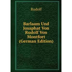  Barlaam Und Josaphat Von Rudolf Von Montfort (German 