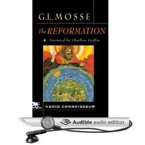  The Reformation (Audible Audio Edition) George L. Mosse 