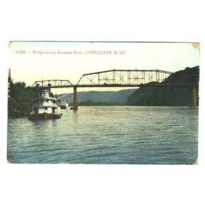  Bridge over Kanawha River Postcard Charleston WV 1909 