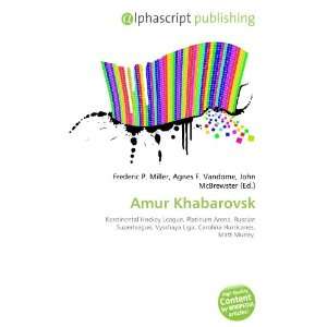  Amur Khabarovsk (9786134252058) Books