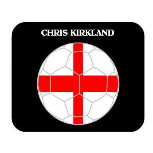 Chris Kirkland (England) Soccer Mouse Pad 