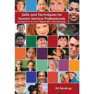 Skills and Techniques for Human Service Professionals Counseling 